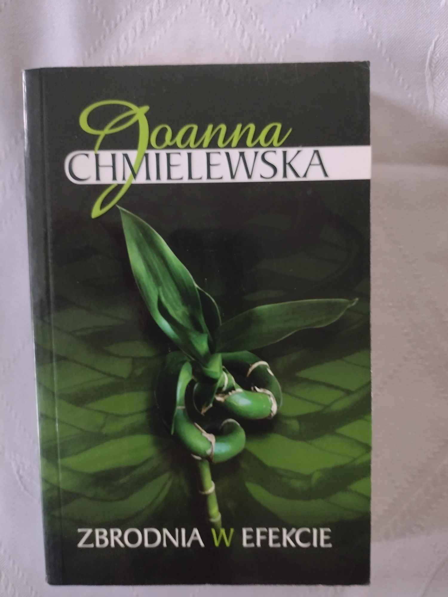 Chmielewska Zbrodnia w efekcie