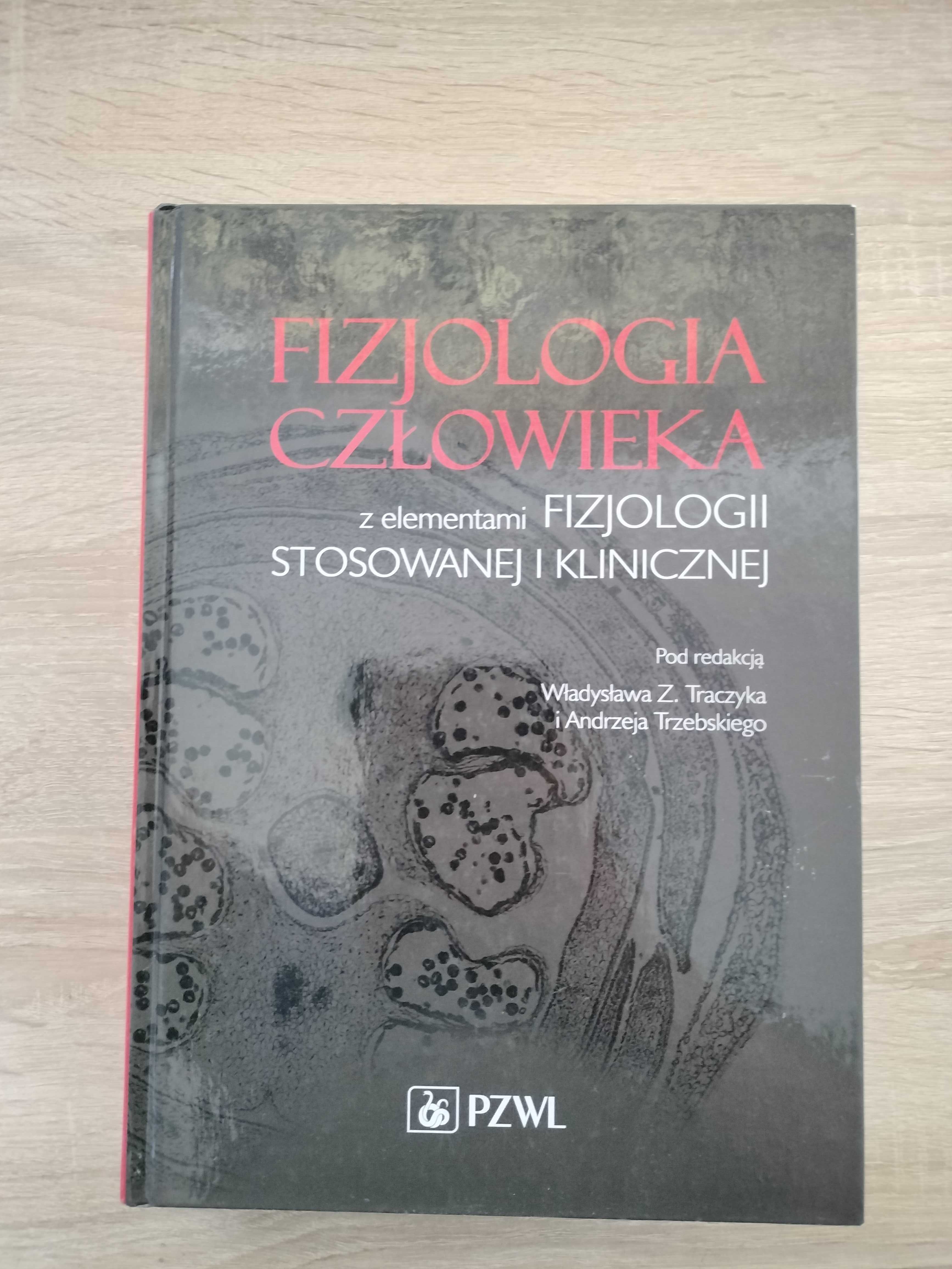 Fizjologia człowieka z elementami fizjologii stosowanej i klinicznej