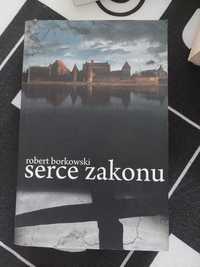 Serce zakonu Robert Borkowski