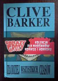 Złodziej wszystkich czasów - Clive Barker