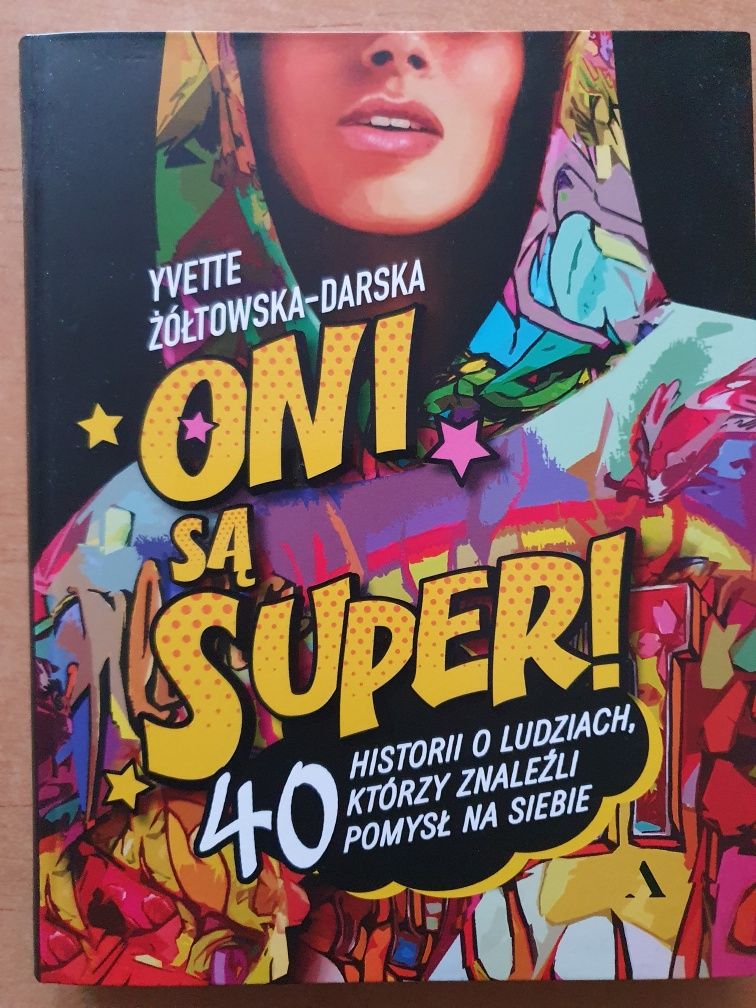 Oni są super Yvette Żółtowska-Darska