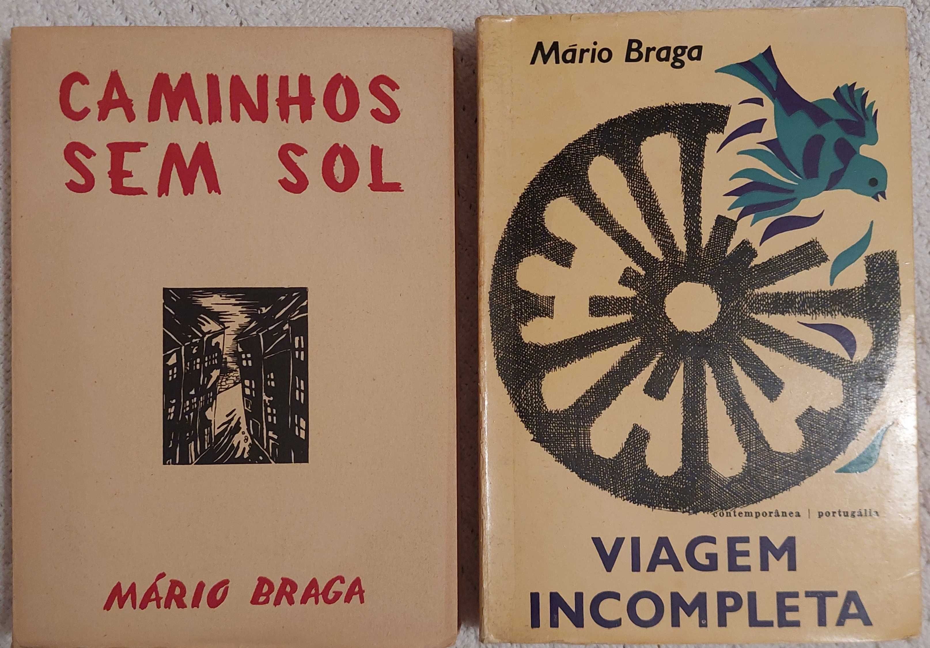 Caminhos sem sol e Viagem incompleta, de Mário Braga 30 euros os dois