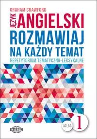 Język Angielski Rozmawiaj Na Każdy Temat 1 Graham Crawford