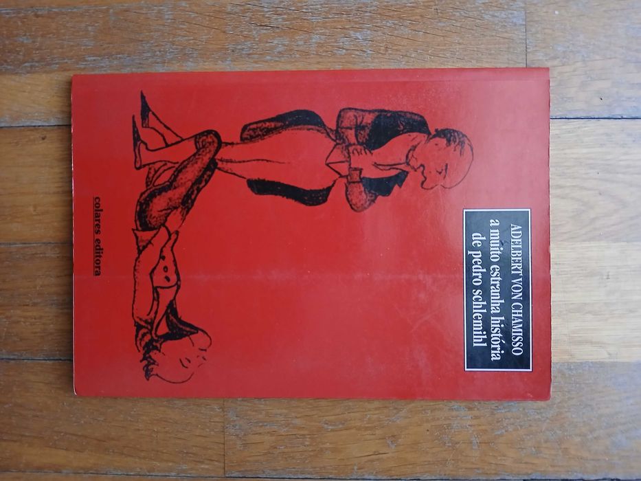 A muito estranha história de Pedro Schlemihl - Adelbert von Chamisso