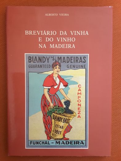 Breviário da Vinha e do Vinho da Madeira