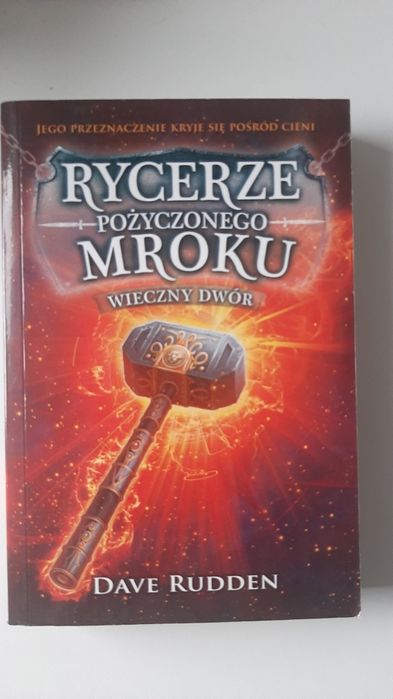Rycerze pożyczonego mroku. Wieczny dwór