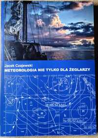 Meteorologia nie tylko dla żeglarzy. Jacek Czajewski