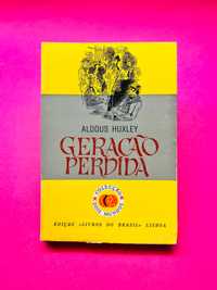 Geração Perdida - Aldous Huxley