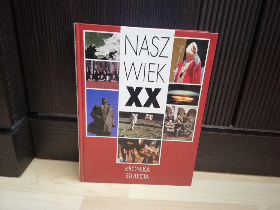 Książka "Nasz wiek XX"