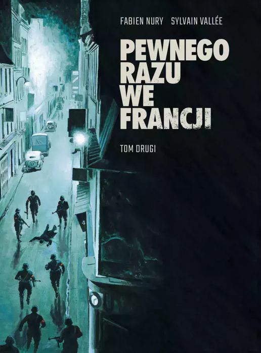 Pewnego razu we Francji. Tom 2. Non Stop Comics
