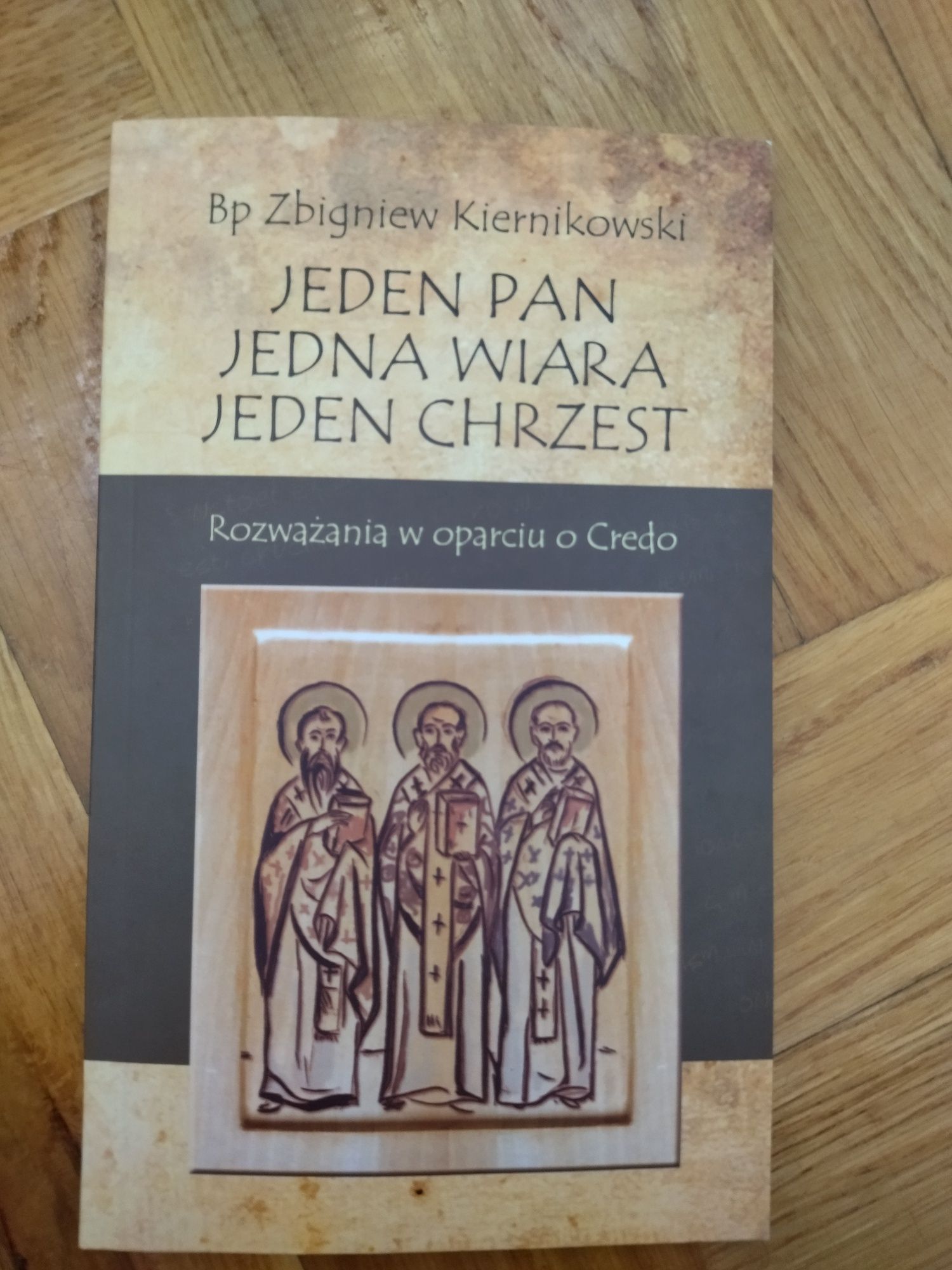 Książka Jeden Pan jedna wiara jeden chrzest Bp Zbigniew Kiernikowski