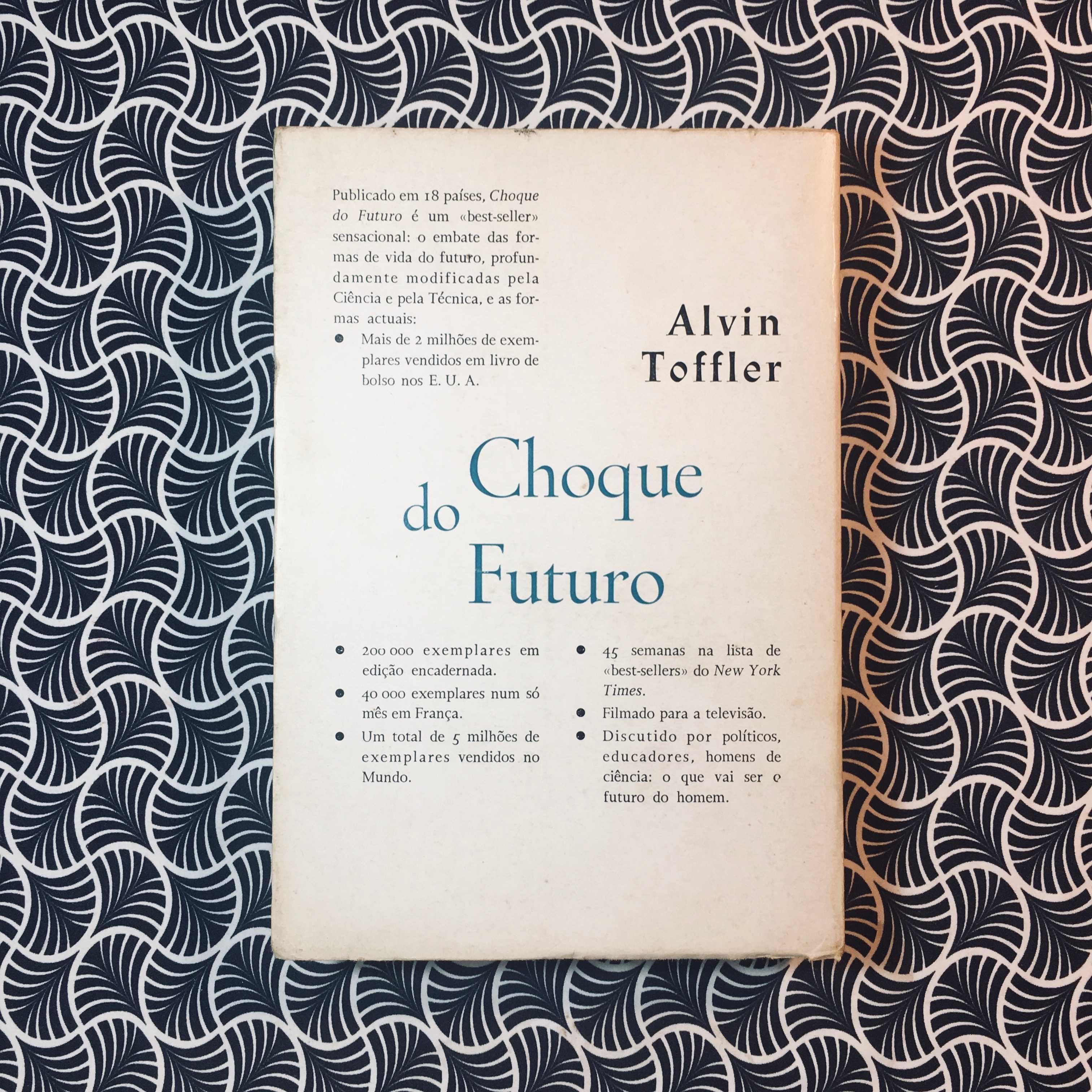 O Choque do Futuro - Alvin Toffler