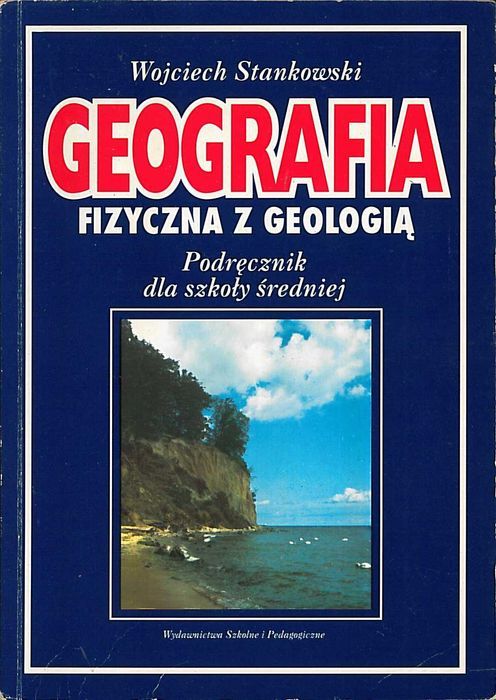 Geografia fizyczna z geologią, Stankowski Wojciech
