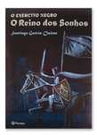 O Exército Negro - O Reino dos Sonhos