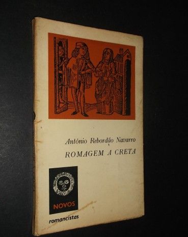 António Rebordão Navarro-Romagem a Creta;Portugália Editora 1ª Ediçã