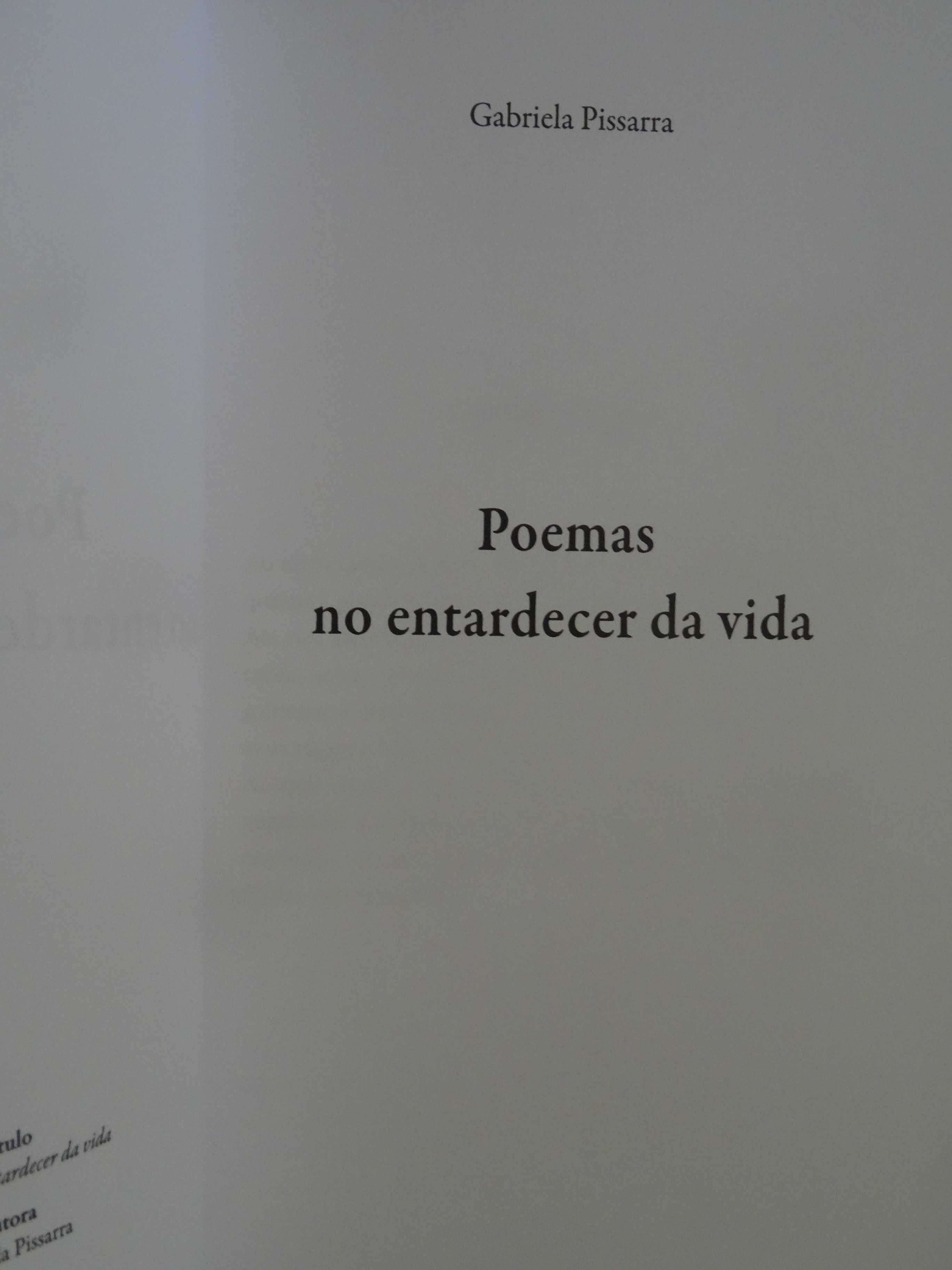 Poemas No Entardecer da Vida de Gabriela Pissarra