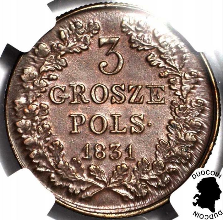 STAN! Powstanie Listopadowe, 3 grosze 1831, wspaniałe NGC AU58