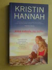 Uma Estrela na Noite de Kristin Hannah - 1ª Edição