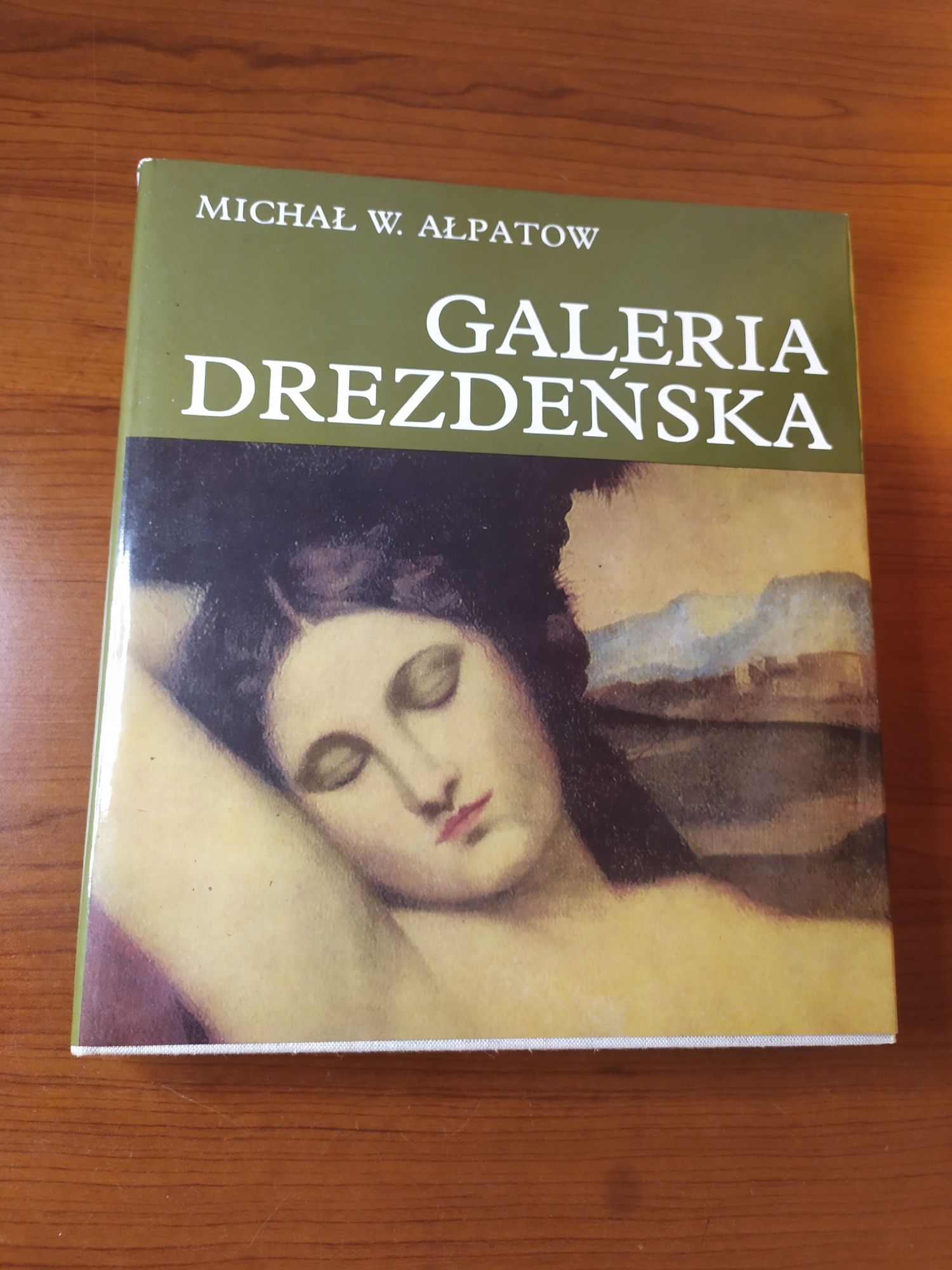 album Galeria Drezdeńska Michał W. Alpatow