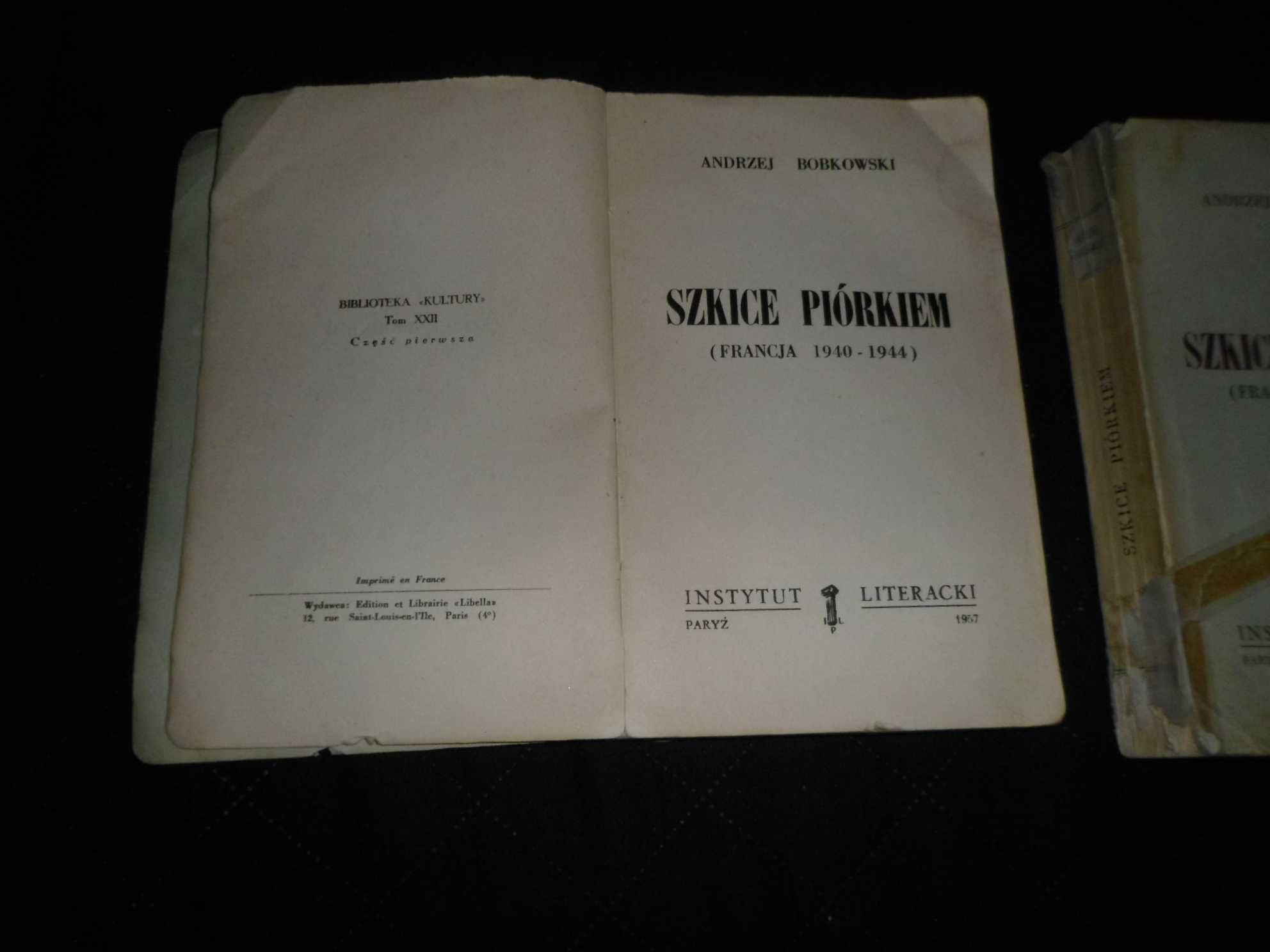 Andrzej Bobkowski - Szkice piórkiem 2 tomy [Paryż 1957] Wyd. 1