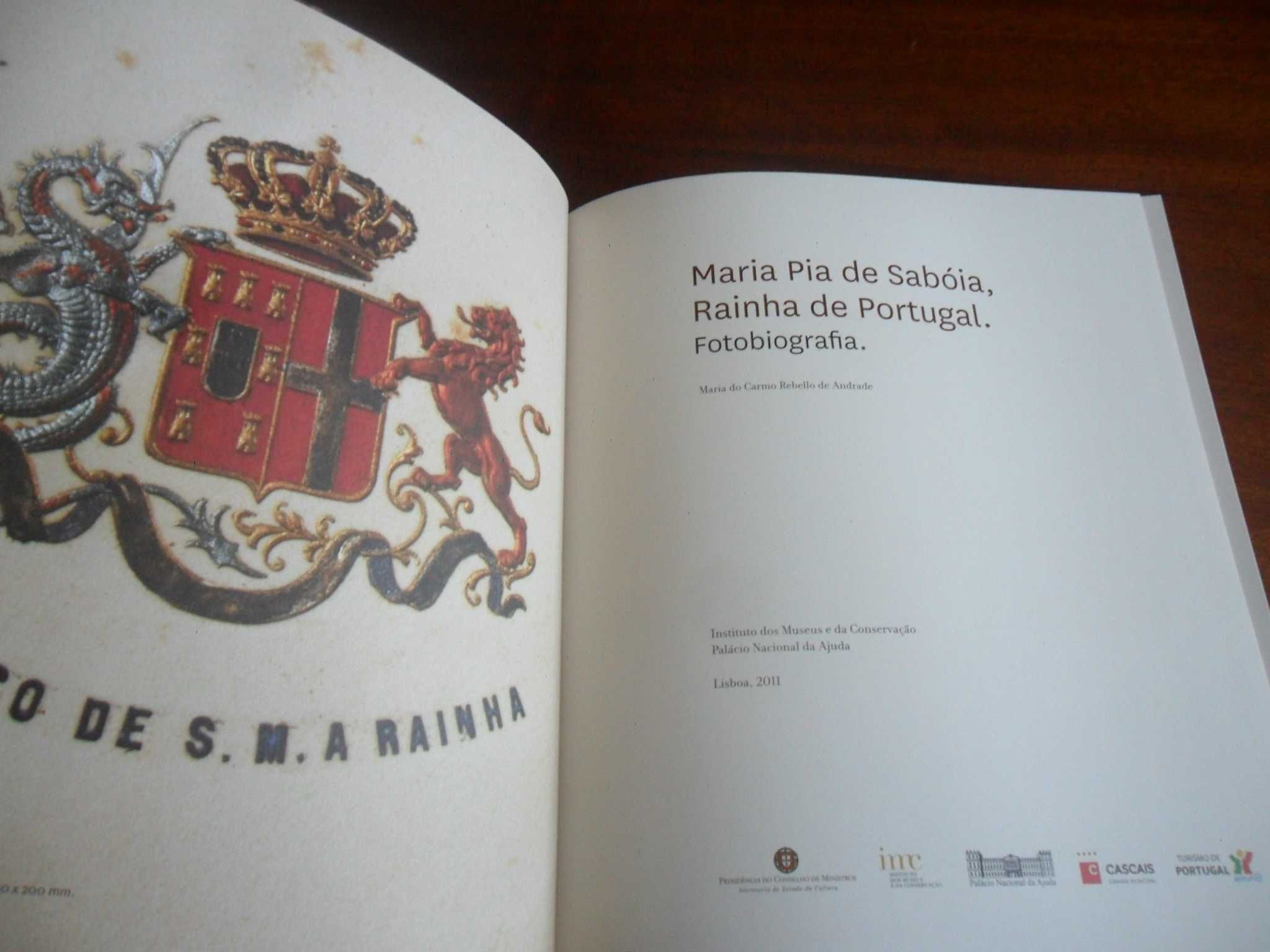"Maria Pia de Sabóia, Rainha de Portugal" de Maria C. Rebello Andrade