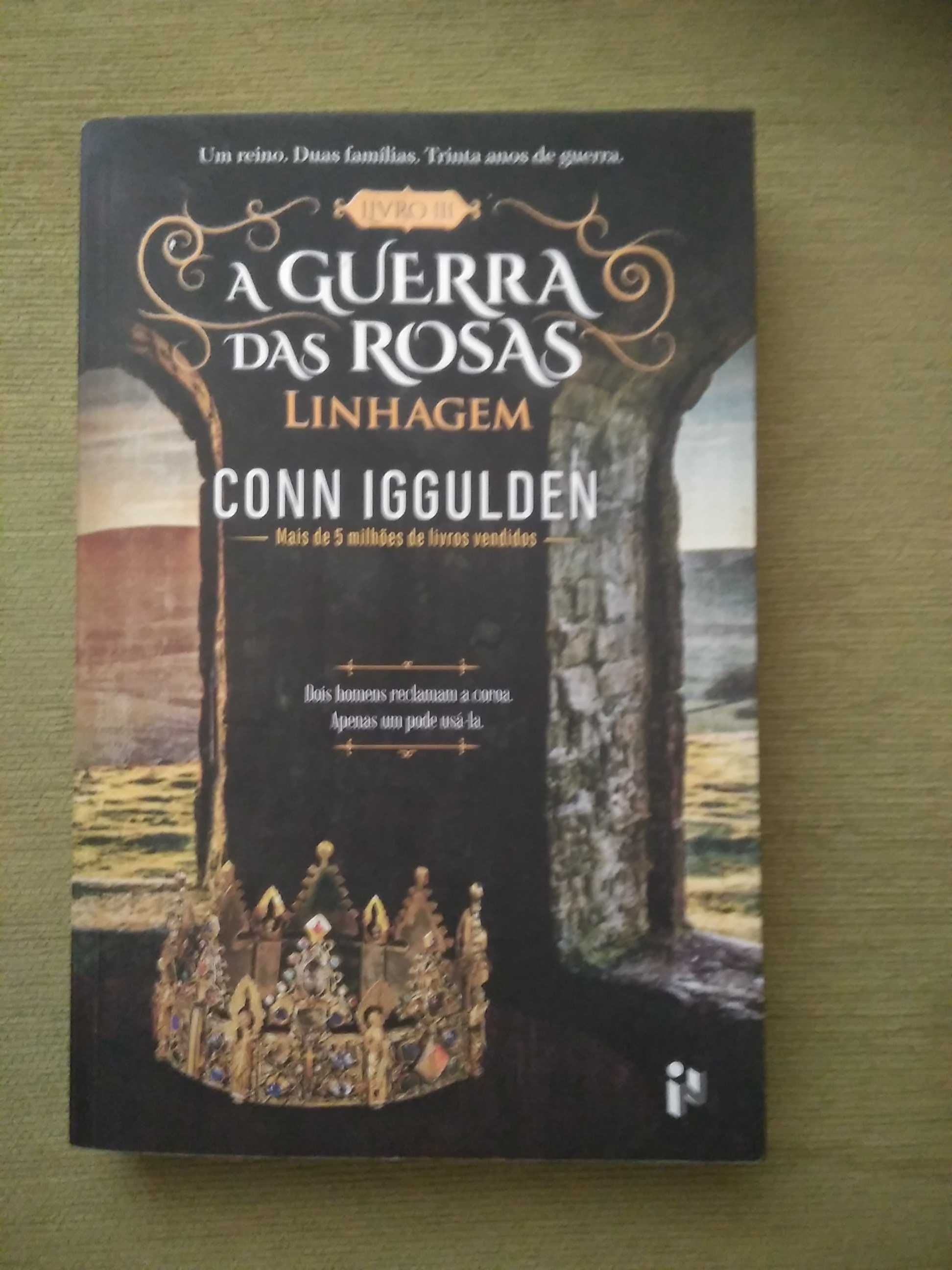 Conn Iggulden - A guerra das rosas - Linhagem
