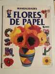 Livro Manualidades Flores de Papel