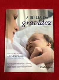 A bíblia da gravidez - Dra. Anne Deans