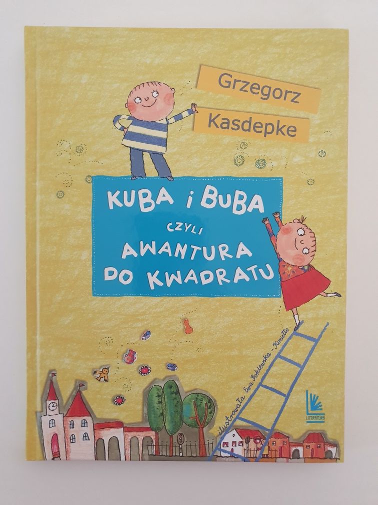 Kuba i Buba czyli awantura do kwadratu - Grzegorz Kasdepke