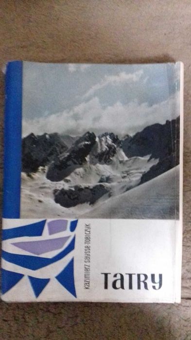 TATRY - Kazimierz Saysse - Tobiczyk Album krajoznawczy ze zdjęciami