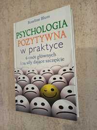 Psychologia pozytywna w praktyce Blum, szczęścia, psychoterapia