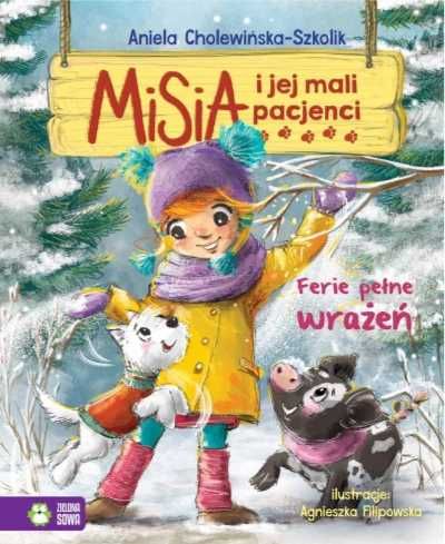 Misia i jej mali pacjenci. Ferie pełne wrażeń - Aniela Cholewińska-Sz