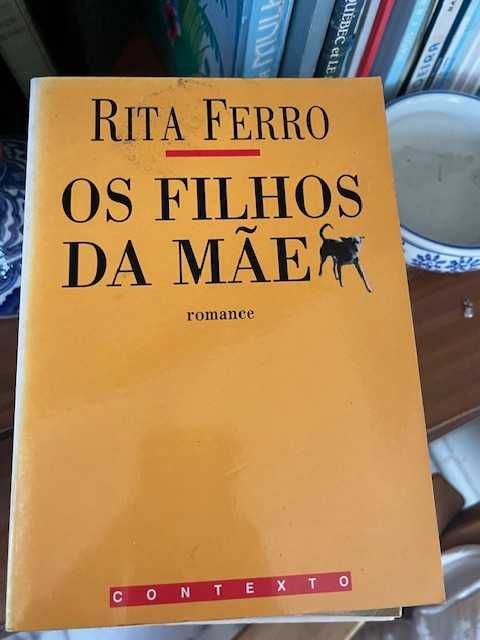 És Meu e Os Filhos da Mãe de Rita ferro Rodrigues