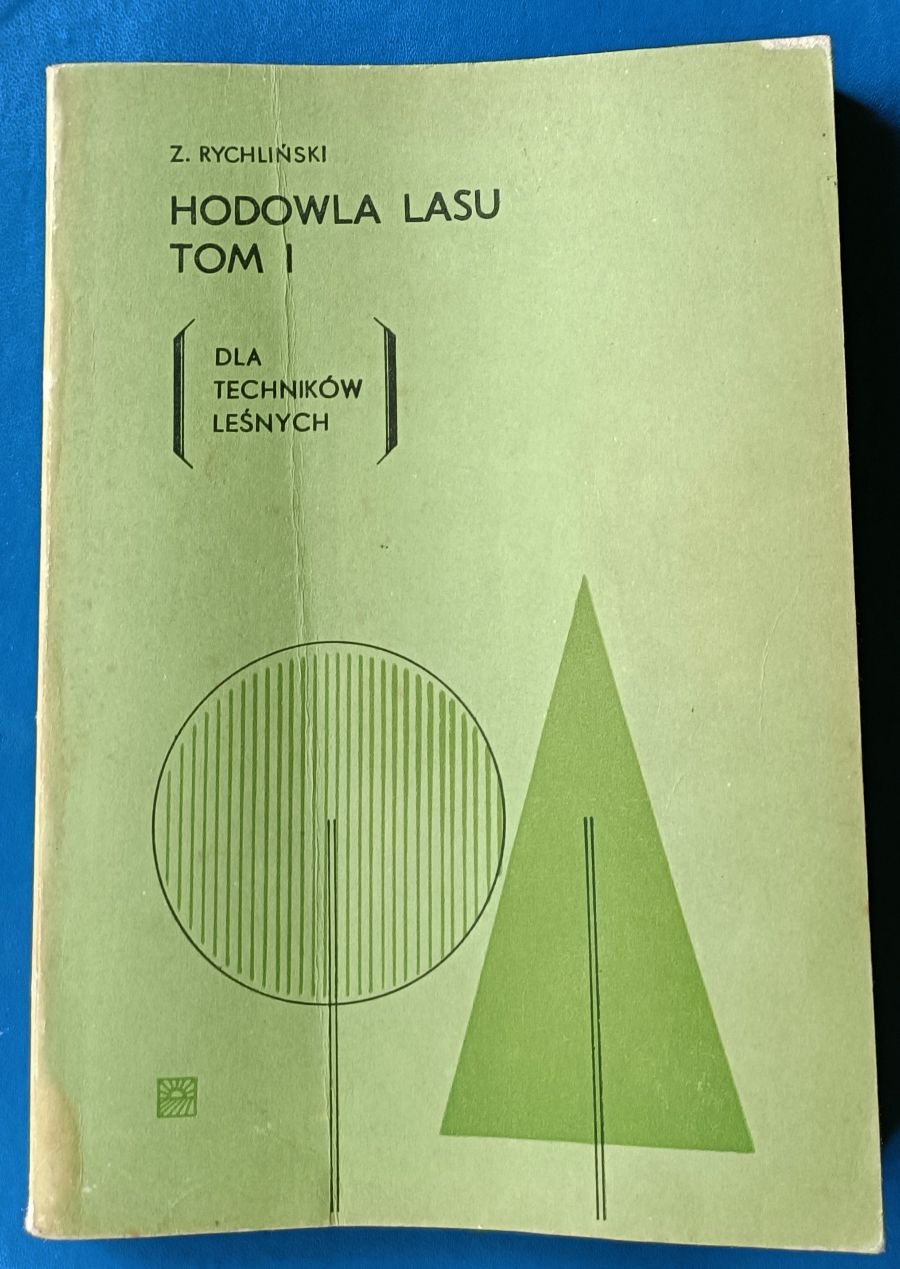 Hodowla lasu  Tom I