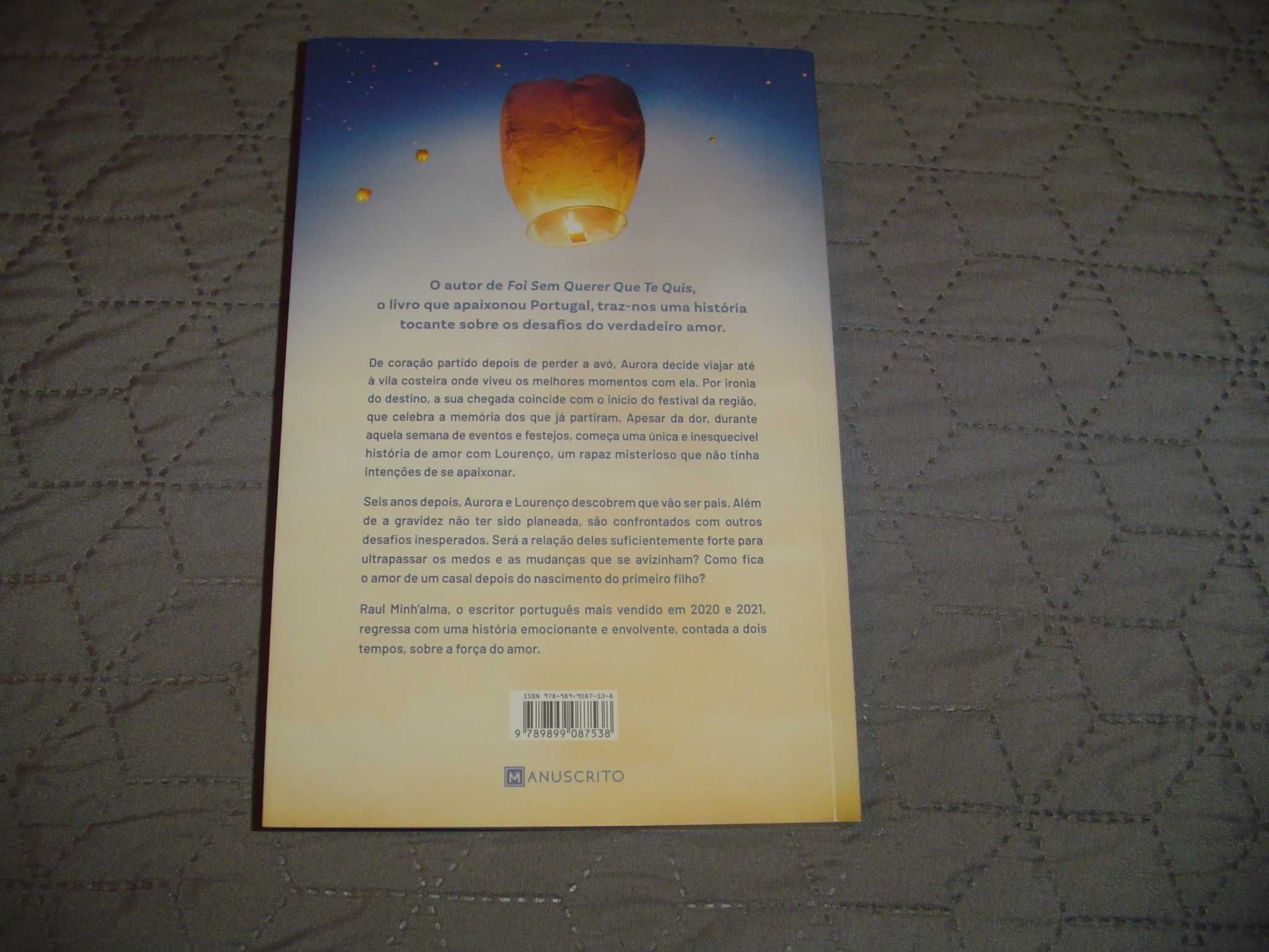 Livro "Como Se Fosse a Primeira Vez" de Raul Minh'alma