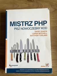 "Mistrz PHP - pisz nowoczesny kod"