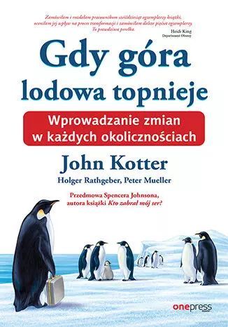 Gdy Góra Lodowa Topnieje. Wprowadzanie Zmian W Każdych Okolicznościach