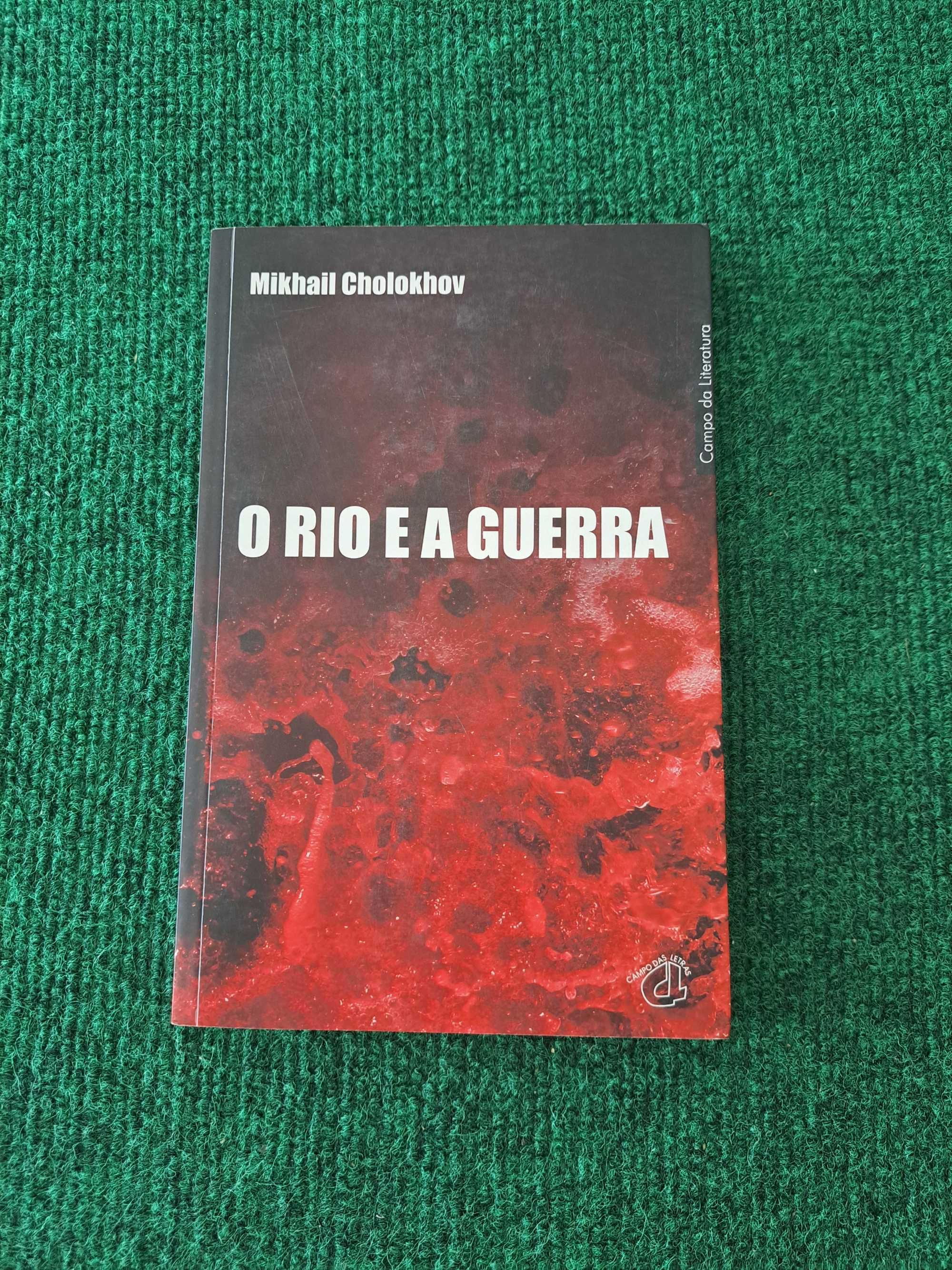 O Rio e a Guerra - Mikhail Cholokhov