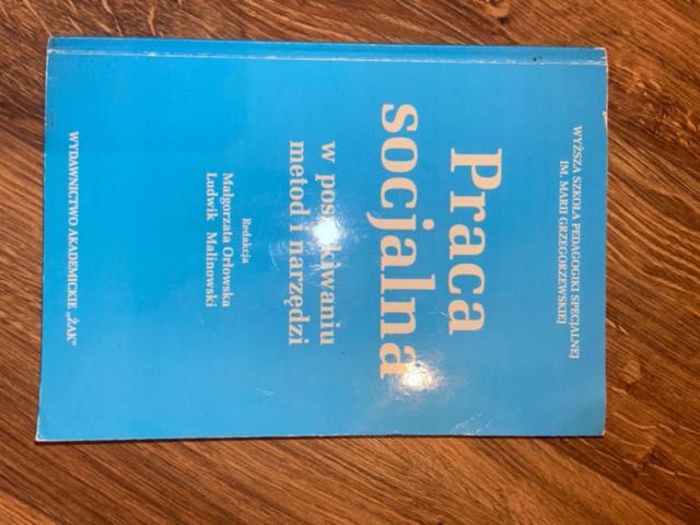 Praca Socjalna w poszukiwaniu metod i narzędzi Ludwik Malinowski
