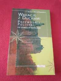 Wakacje z duchami - przewodnik po zamkach  hotelach