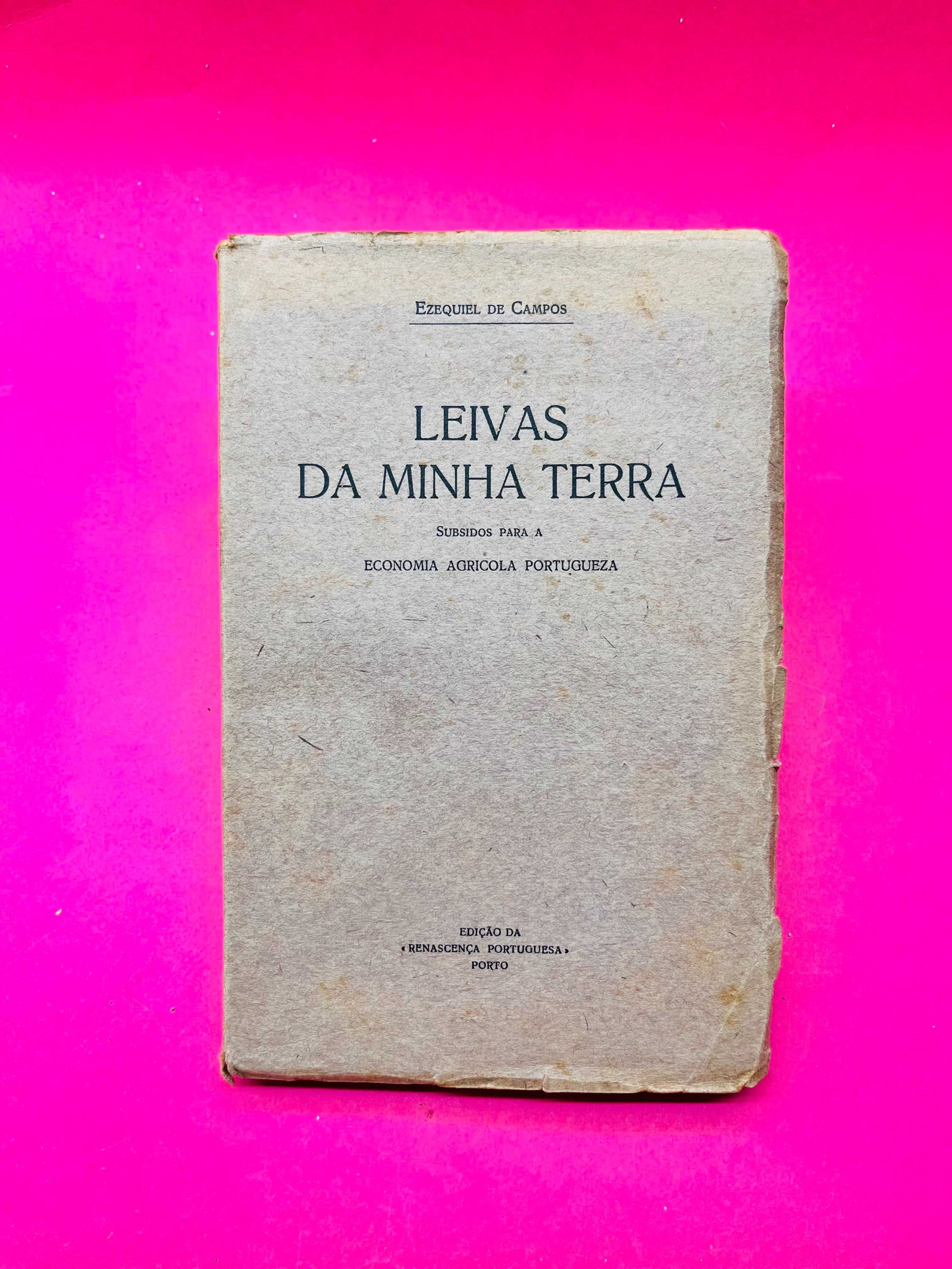 Leivas da Minha Terra - Ezequiel de Campos