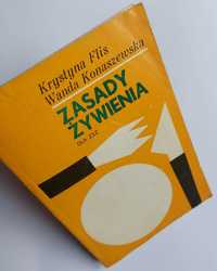 Zasady żywienia - Krystyna Flis, Wanda Konaszewska