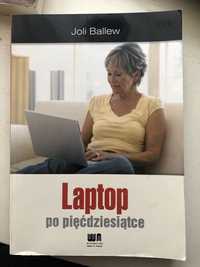 Laptop po pięćdziesiątce. Joli Ballew