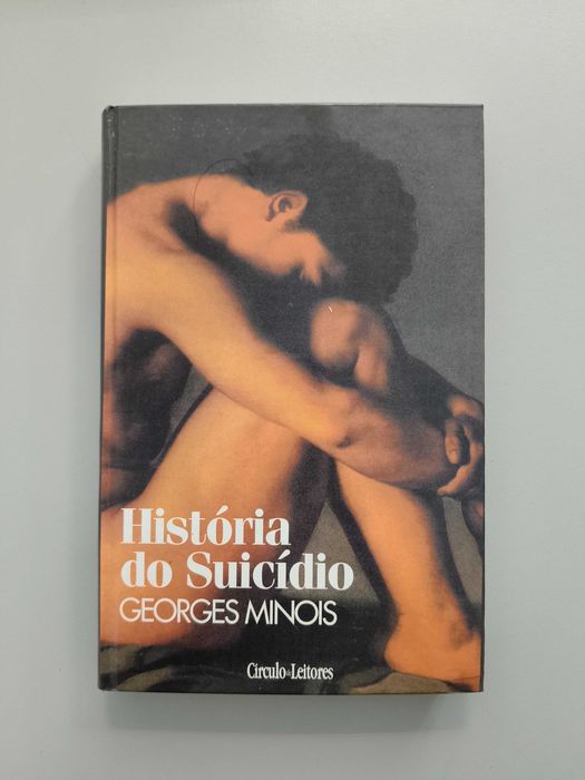 Georges Minois - História do Suicídio