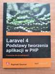 Laravel 4 Podstawy tworzenia aplikacji