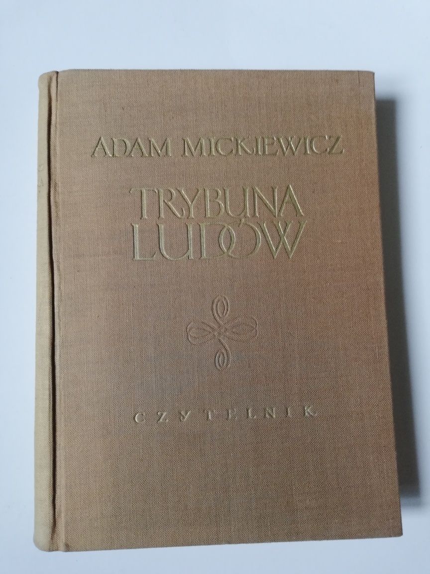 Adam Mickiewicz. Trybuna ludów.