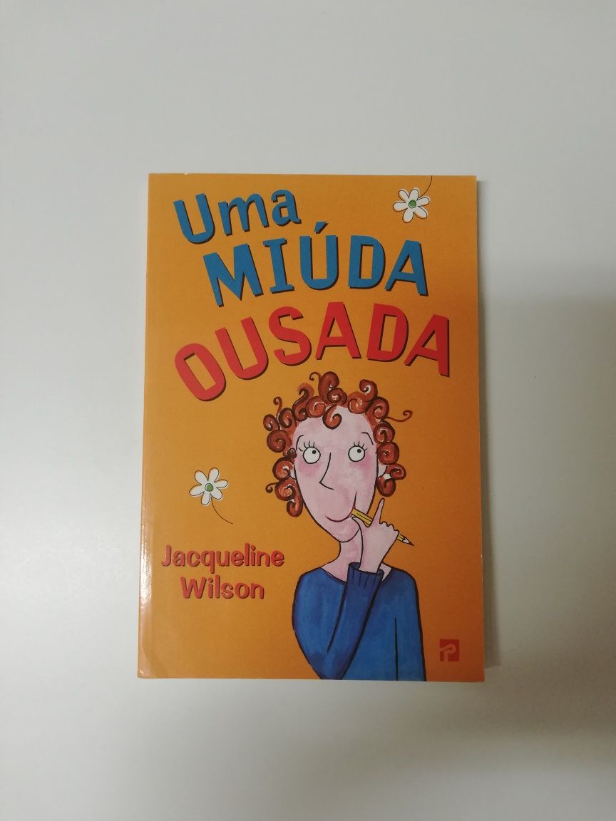 Livro "Uma miúda ousada" de Jacqueline Wilson