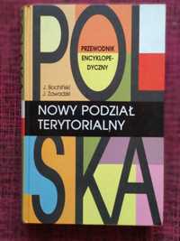 Polska nowy podział terytorialny Przewodnik encyklopedyczny