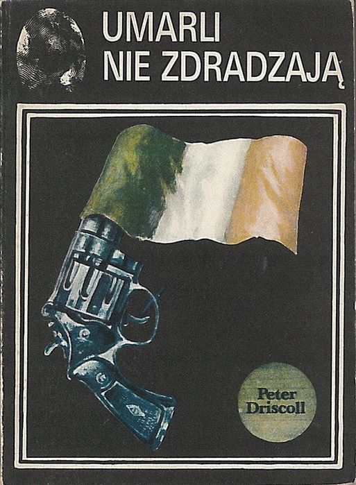 Umarli Nie Zdradzają Driscoll Peter