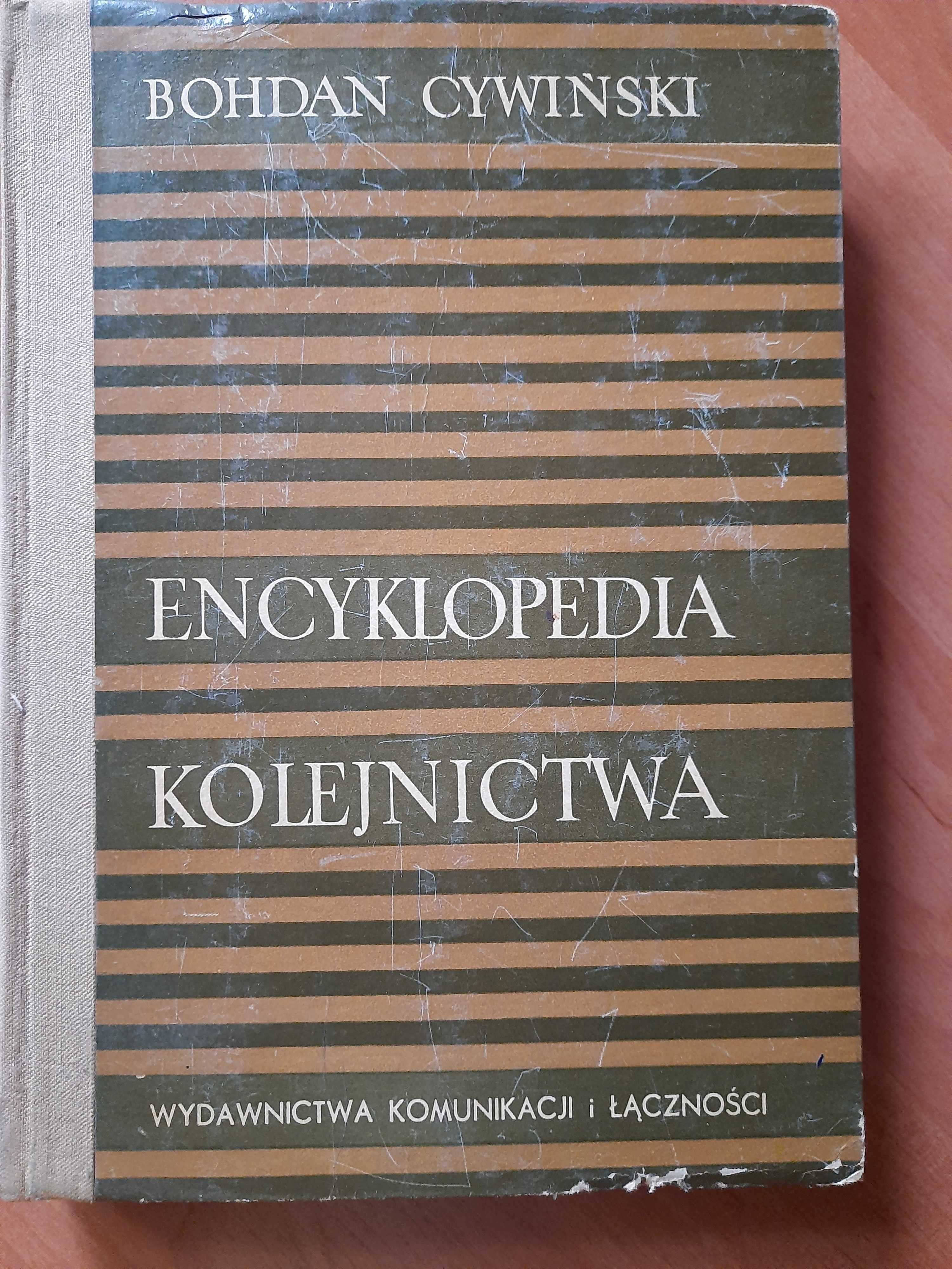 Encyklopedia kolejnictwa - Bohdan Cywiński